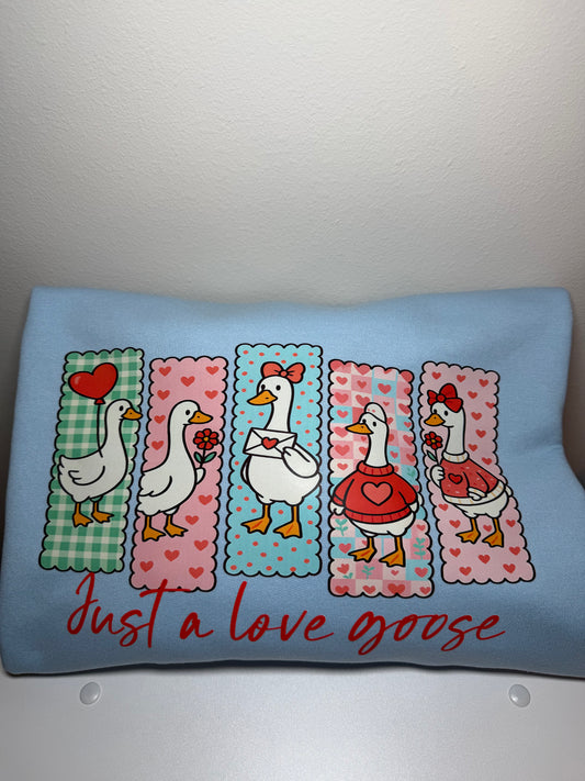 Just A Love Goose